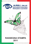 LA RASSEGNA STAMPA A.P.R.I. onlus 2011